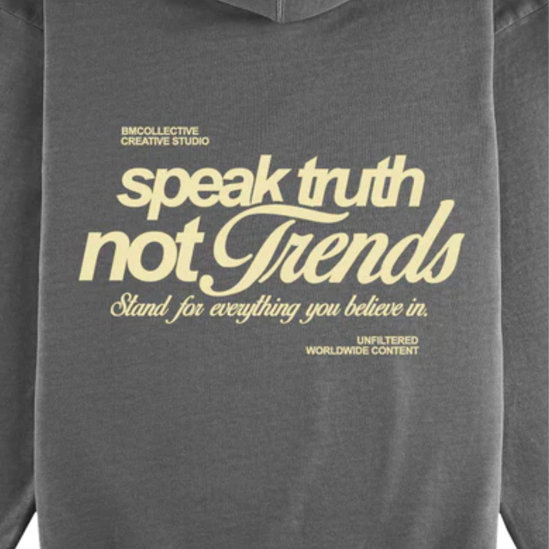 Sudadera Speak Truth Not Trends BM Collective